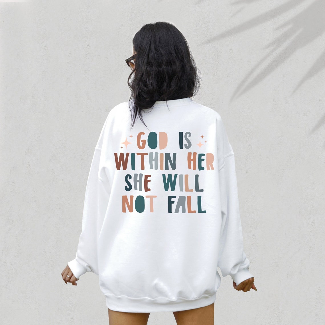 god is within her she will not fall Sweatshirt